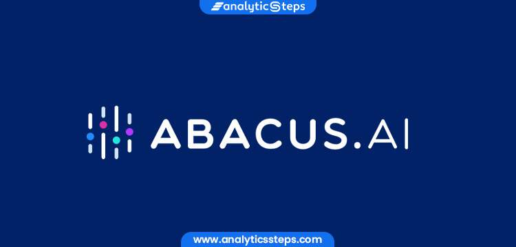 Abacus.AI, an AI cloud services company raises $50M to accelerate development of AI models title banner